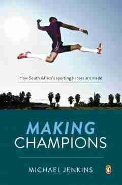 Making Champions Making Champions