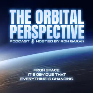 The Orbital Perspective Podcast