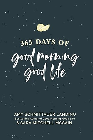 Amy Landino - 365 Days of Good Morning