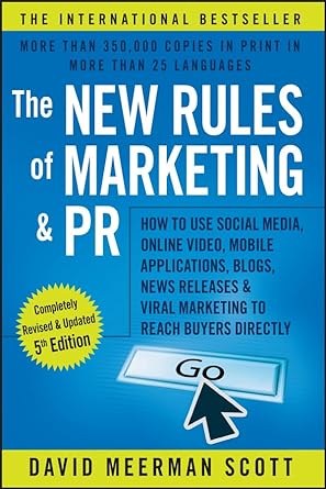 The New Rules of Marketing & PR