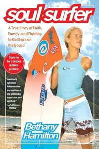 Bethany Hamilton - Soul Surfer