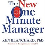Ken Blanchard - The New One Minute Manager
