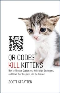 QR Codes Kill Kittens