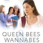 Queen Bees and Wannabes