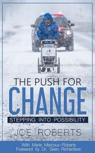 Joe Roberts - The Push for Change